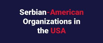 Serbian-American Organizations in the USA